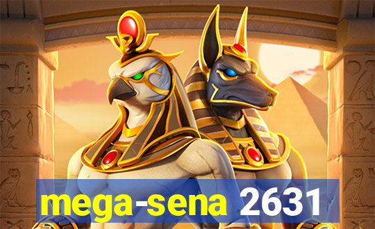 mega-sena 2631