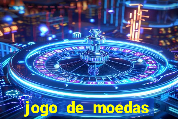 jogo de moedas para jogar