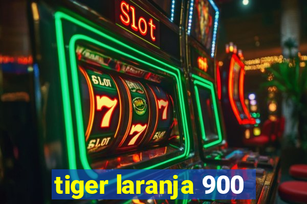 tiger laranja 900