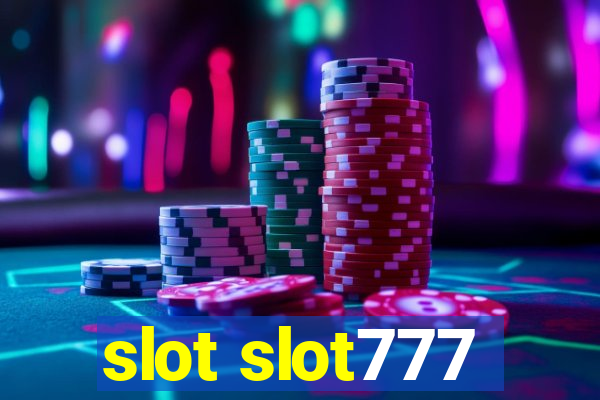 slot slot777