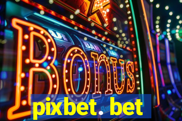 pixbet. bet