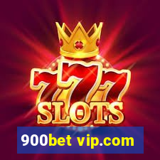 900bet vip.com