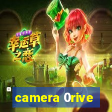 camera 0rive