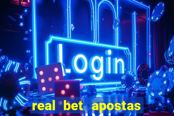 real bet apostas esportivas e jogos online