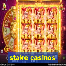 stake casinos