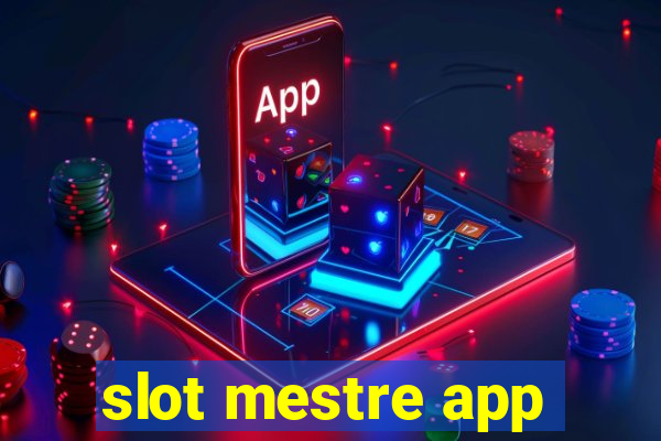 slot mestre app