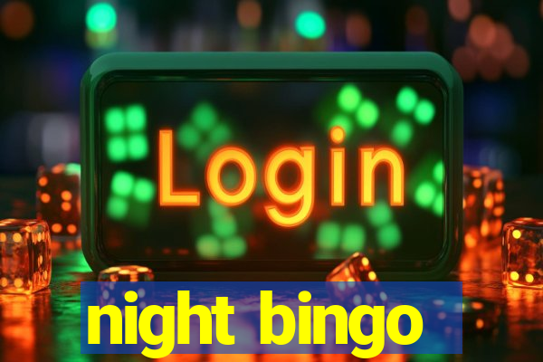 night bingo