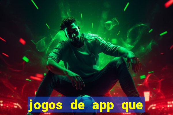 jogos de app que ganha dinheiro