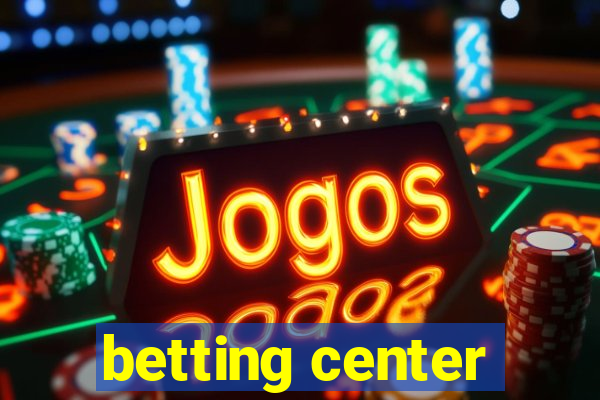 betting center