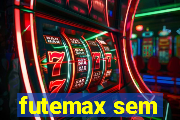 futemax sem