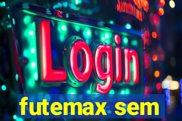 futemax sem