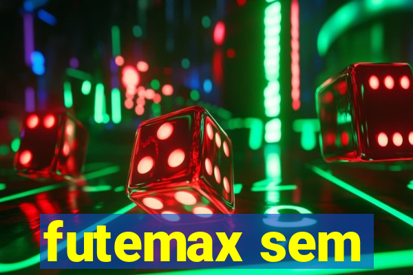 futemax sem