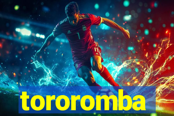 tororomba