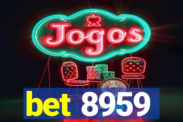 bet 8959