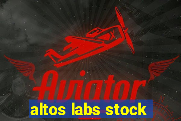 altos labs stock