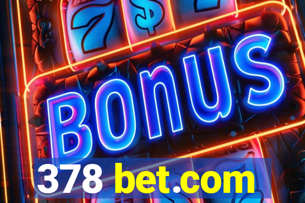 378 bet.com