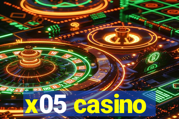 x05 casino