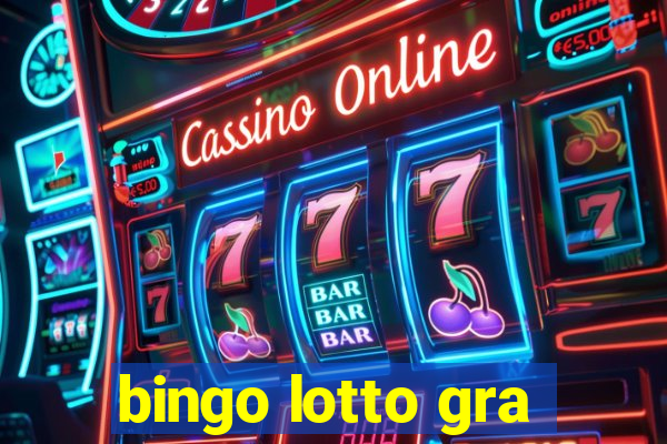 bingo lotto gra