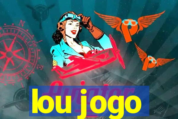 lou jogo