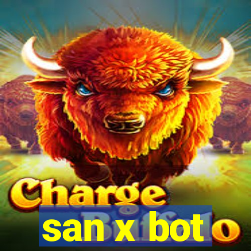 san x bot