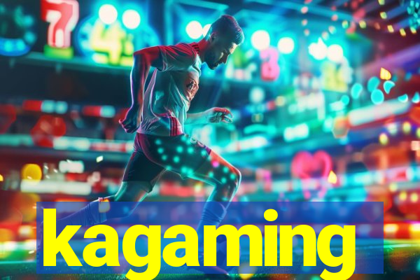 kagaming