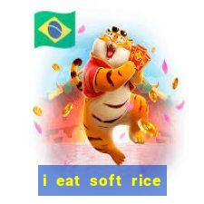 i eat soft rice in another world manga pt br