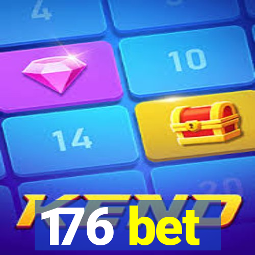 176 bet