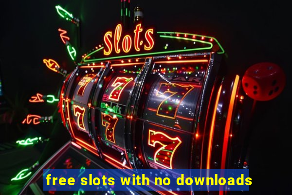 free slots with no downloads