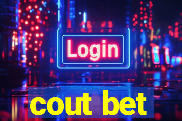 cout bet