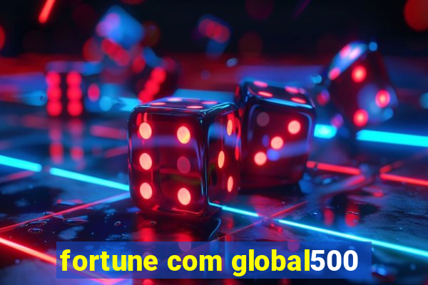 fortune com global500