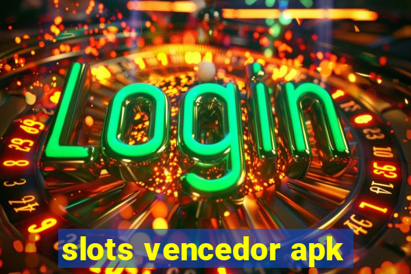 slots vencedor apk