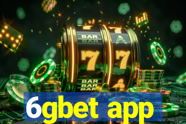 6gbet app