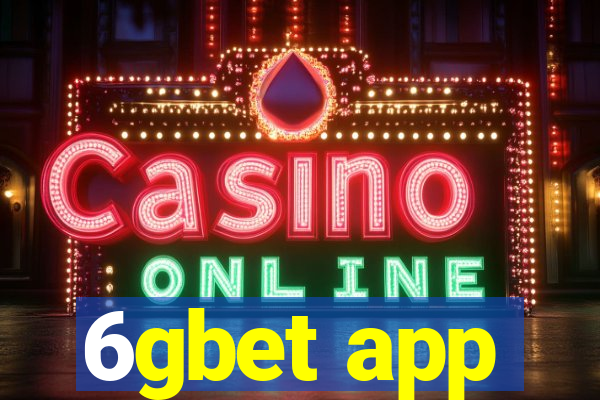 6gbet app