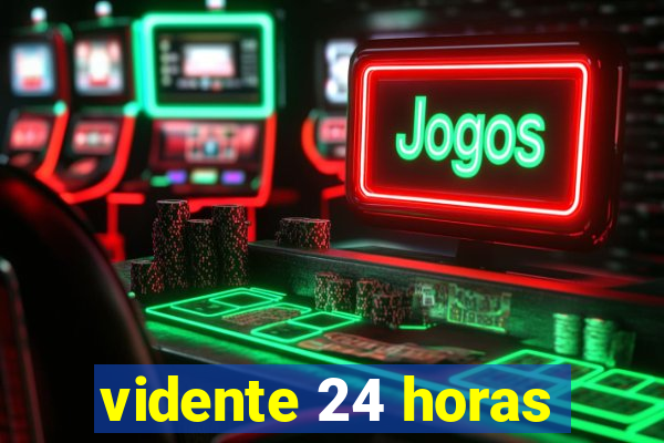 vidente 24 horas