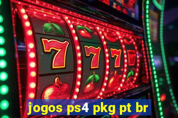 jogos ps4 pkg pt br