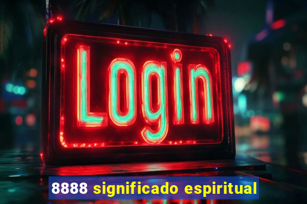 8888 significado espiritual