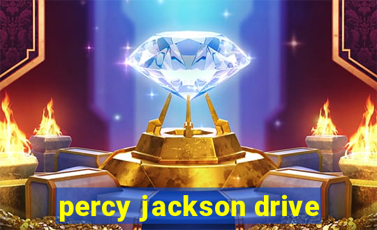 percy jackson drive