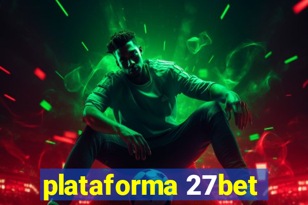 plataforma 27bet