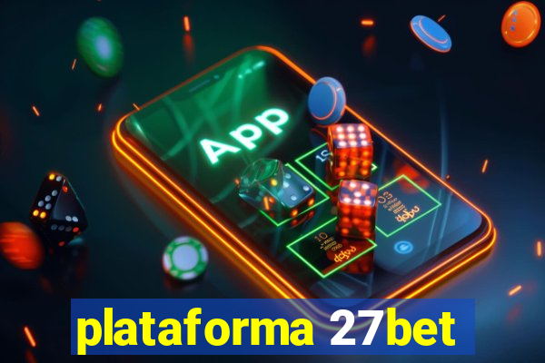 plataforma 27bet