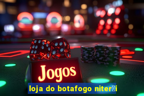 loja do botafogo niter贸i