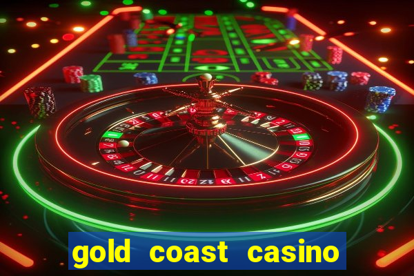 gold coast casino las vegas