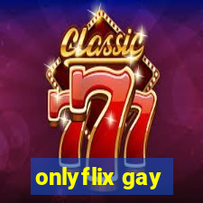 onlyflix gay