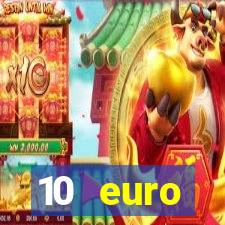 10 euro drückglück casino bonus