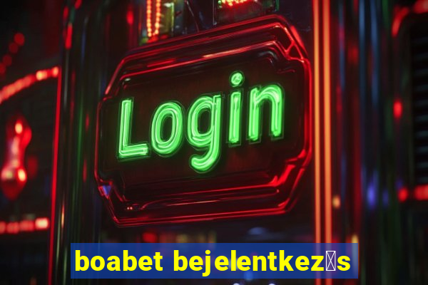 boabet bejelentkez茅s