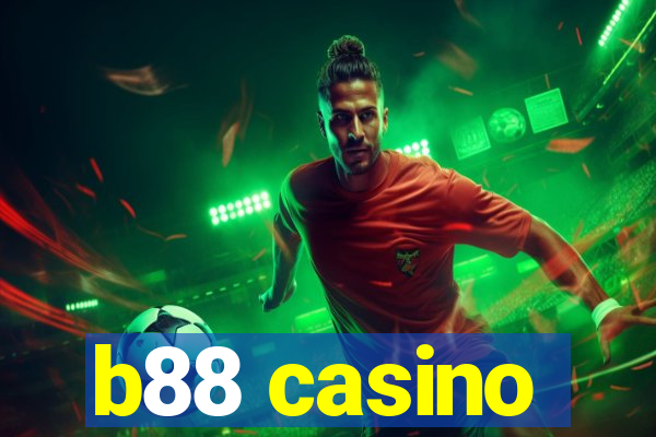 b88 casino