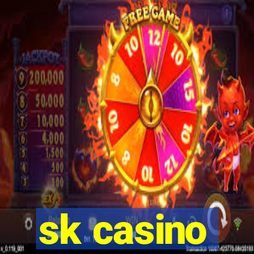 sk casino