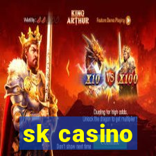 sk casino