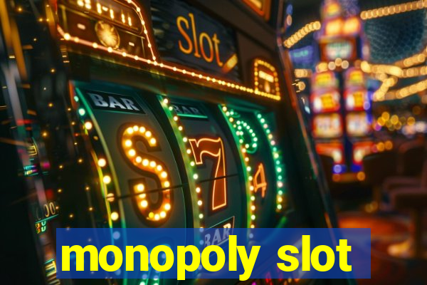 monopoly slot