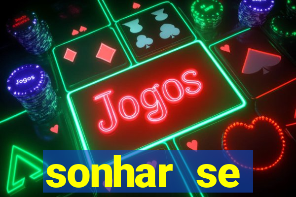 sonhar se escondendo de uma pessoa jogo do bicho