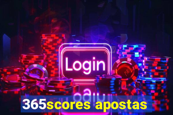 365scores apostas